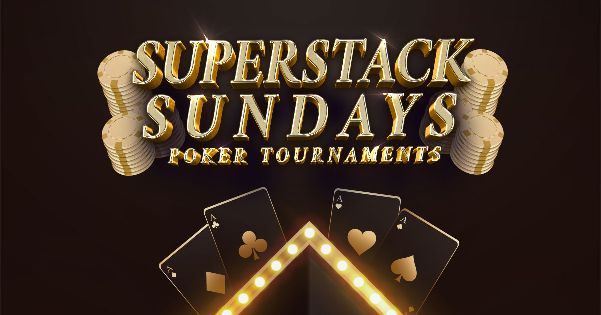 Gold text reads "Superstack Sundays Poker Tournaments" with poker chips on each side. Below are four playing cards (Ace of Clubs, Spades, Hearts, Diamonds) in front of glowing lights. Dark background.